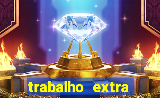 trabalho extra final de semana